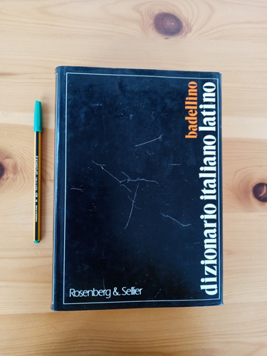 Dizionario italiano latino - latino,