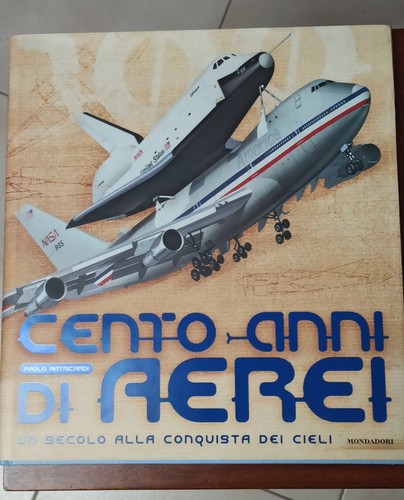 Cento anni aerei paolo - anni, di