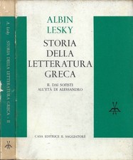Storia della Letteratura Greca. Vol. II: Dai Sofisti all'Età di Alessandro. . Al