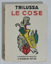 I103697 Trilussa - Le Cose - Mondadori 1934