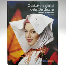 Costumi Gioielli Sardi Libro da collezione abiti accessori tradizionali Sardegna