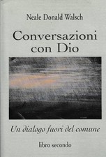 Conversazioni con dio - conversazioni,