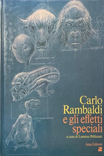 Carlo rambaldi gli effetti - rambaldi,