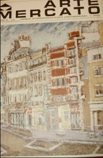 Arte Mercato (Anno 8-N°8) - Autori Vari - Ed. Brandoni Milano 1968