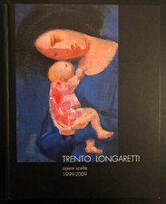 Trento Longaretti opere scelte