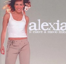 Il Cuore a Modo Mio by Alexia
