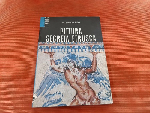Pittura segreta etrusca - la,