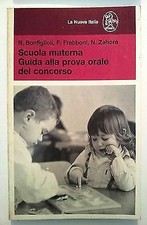 Scuola materna Guida alla prova orale del concorso La Nuova Italia [RS] A46