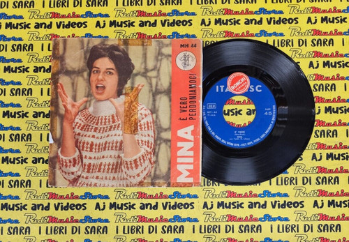 Mina e vero - 7",