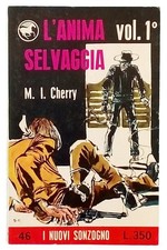 L'anima selvaggia 2 volumi M I