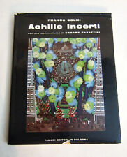 ACHILLE INCERTI  di Franco Solmi con testimonianze di Zavattini - Tamari editore