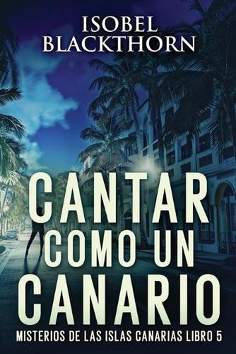 Cantar como canario by - cantar,