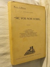 SIC VOS NON VOBIS Vol 1 Augusto Guzzo Loffredo 1939 libro di scritto da saggio