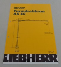 Scheda Dati/Tecnico Descrizione Liebherr Gru a Torre 45 Ec Di 03/1992