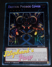 Yugioh - Eretico Phobos Covos RARA SEGRETA - MP25-IT088 1° Edizione