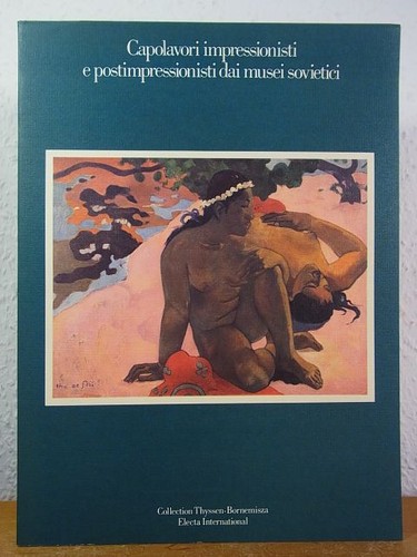 Capolavori impressionisti - , e