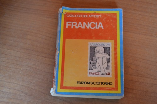 Catalogo bolaffi 1977 francia - bolaffi,
