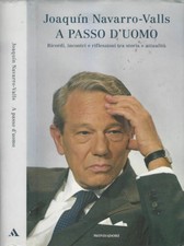 A passo d'uomo. Ricordi