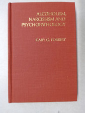 Alcoholism, Narcissism and