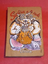 SICILIA E LE ISOLE IN BOCCA, ANTONIO CARDELLA, ED. RISTAMPE SICILIANE, 1986