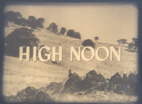 High noon super - noon”, (1952)