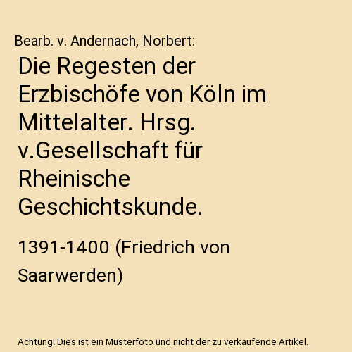 Die regesten der erzbischöfe - der,
