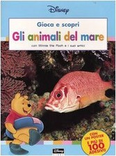 Gli animali del mare. Con