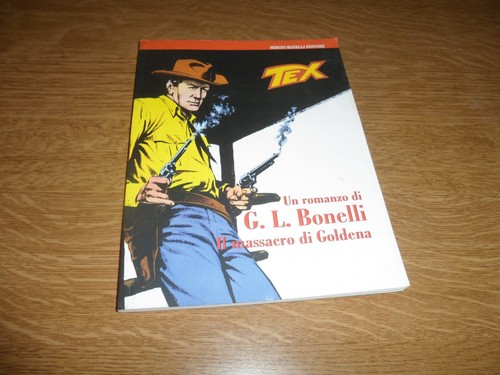 Tex romanzo l - tex, bonelli