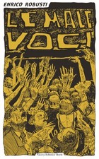 Le male voci - Robusti Enrico