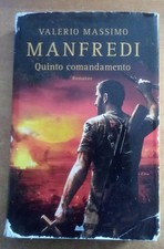 Quinto comandamento. Valerio Massimo Manfredi. Mondadori, 2018
