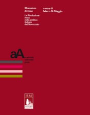 Sfumature di rosso. La Rivoluzione russa nella politica italiana del Novec...