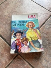 Liala una lacrima nel pugno - liala,