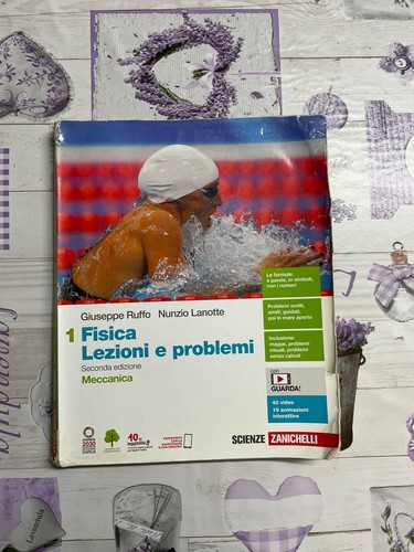 Fisica lezioni problemi - fisica,