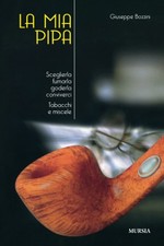 mia pipa sceglierla fumarla