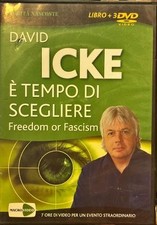 E' tempo di scegliere. Freedom or Fascism di Icke, David