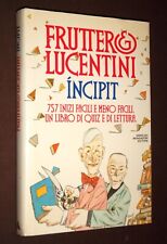 INCIPIT - FRUTTERO & LUCENTINI