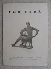 UGO CARA’ - 1°ed. 1954 -