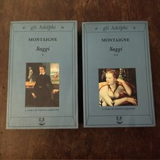 MONTAIGNE - SAGGI - 2 VOLUMI -