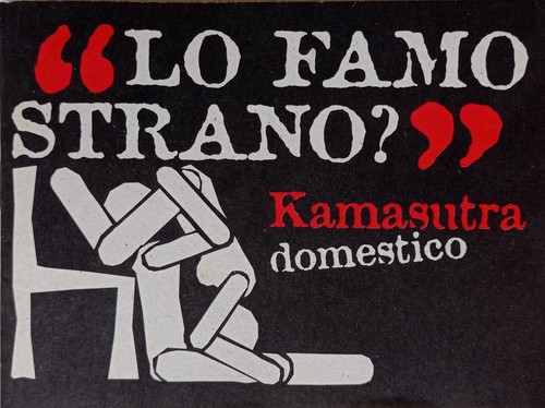 Famo strano - “lo, strano?”