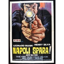 manifesto NAPOLI SPARA leonard mann henry silva jeff blynn polizia lastret A115