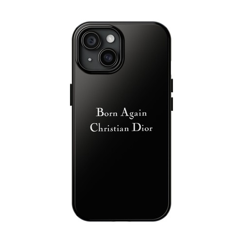 Born again christian dior - 'born, dior'