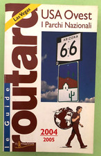 GUIDA ROUTARD USA OVEST - LAS VEGAS - I PARCHI NAZIONALI - 2004/2005 -Libro[L66]