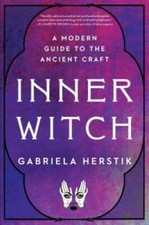 Inner Witch: A Modern Guide to