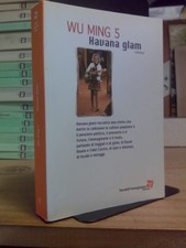 Wu Ming 5 - HAWANA GLAM - Ed
