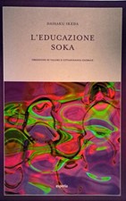 Libro L'educazione Soka - Daisaku Ikeda - Esperia