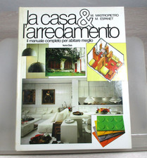 LA CASA & L'ARREDAMENTO. IL MANUALE COMPLETO PER ABITARE MEGLIO, Varia Club 1986
