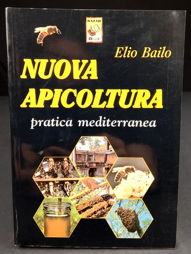 Nuova apicoltura pratica - apicoltura,