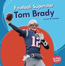 FOOTBALL SUPERSTAR TOM BRADY