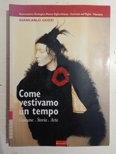 Come vestivamo un tempo