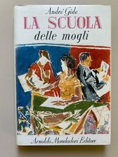 La scuola delle mogli di Gide 8 illustr. Pirandello Il Ponte 22 Mondadori 1949
